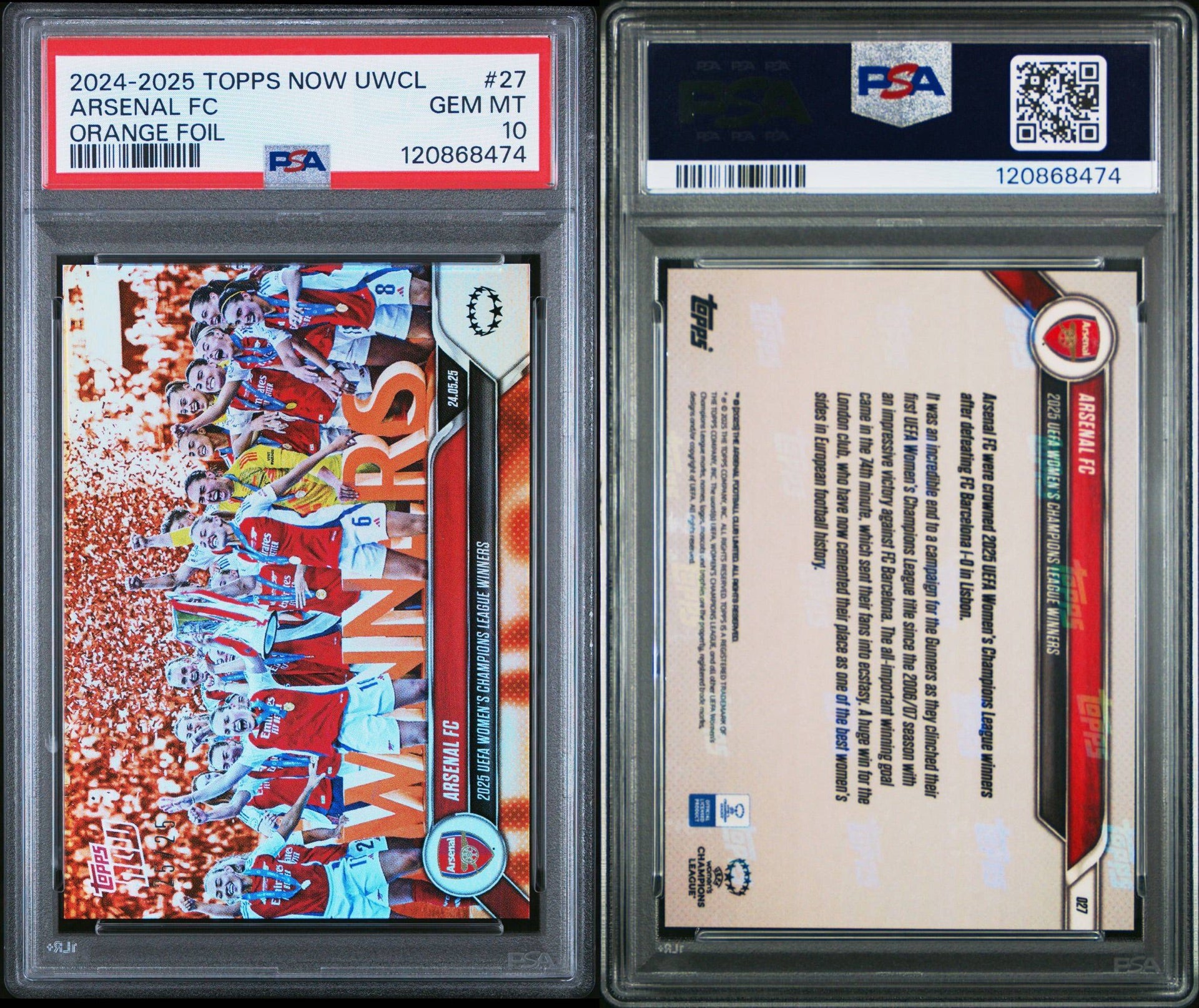 2024 -25 TOPPS NOW UEFA WOMEN'S CHAMPIONS LEAGUE ORANGE FOIL 25/25 PSA 10 POP 1