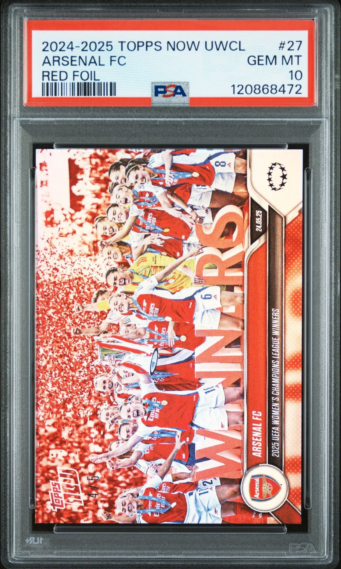 2024 -25 TOPPS NOW UEFA WOMEN'S CHAMPIONS LEAGUE | RED FOIL [#4/5] PSA 10 POP 1!