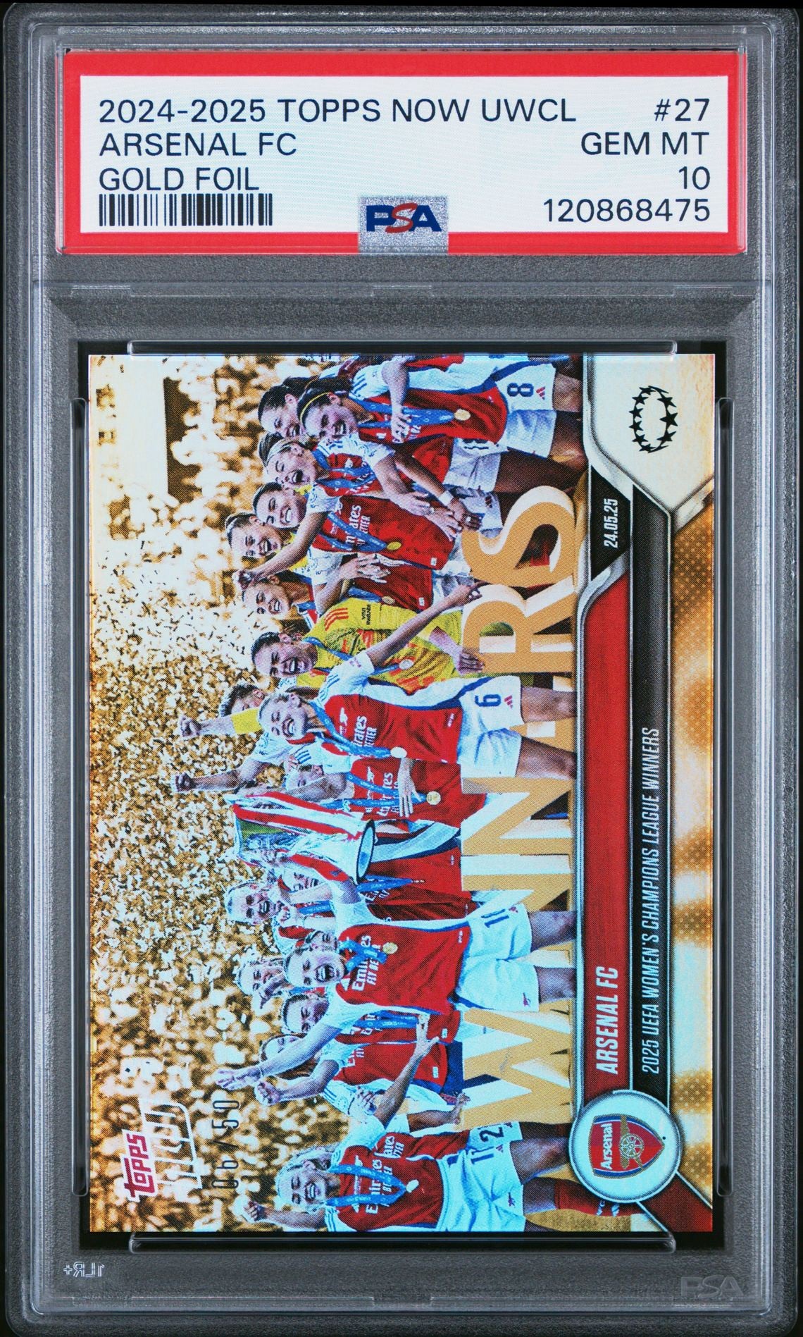 2024 -25 TOPPS NOW UEFA WOMEN'S CHAMPIONS LEAGUE GOLD FOIL 06/50 - PSA 10 POP 1